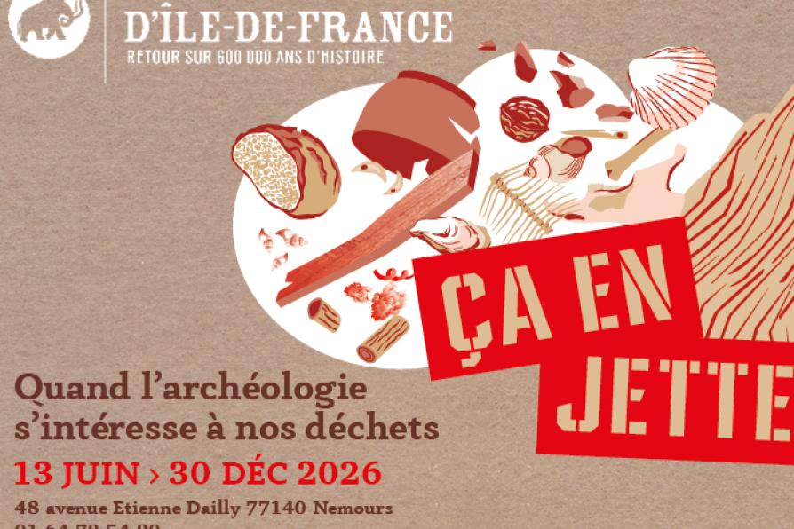 Affiche de l'exposition "ça en jette, quand l'archéologie s'intéresse à nos déchets"